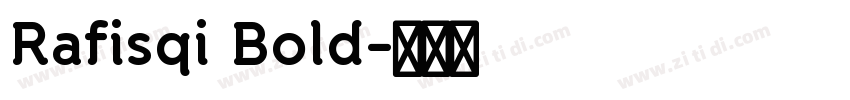 Rafisqi Bold字体转换